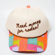 Load image into Gallery viewer, Need Money For Rodeo! Trucker Hat
