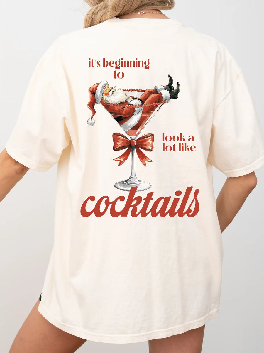 It's Beginning To Look A lot Like Cocktails Tee